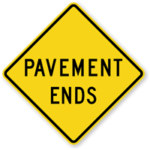 pavement end sign means DMV